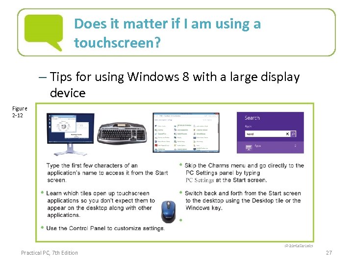 Does it matter if I am using a touchscreen? – Tips for using Windows