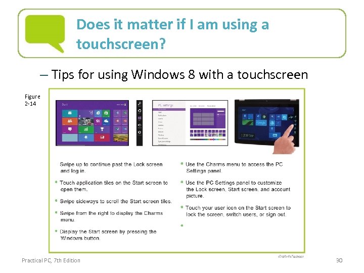 Does it matter if I am using a touchscreen? – Tips for using Windows
