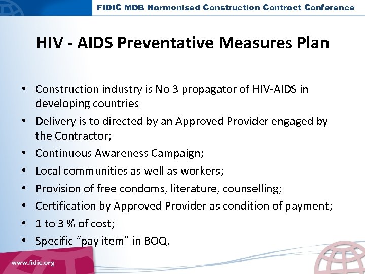 FIDIC MDB Harmonised Construction Contract Conference HIV - AIDS Preventative Measures Plan • Construction