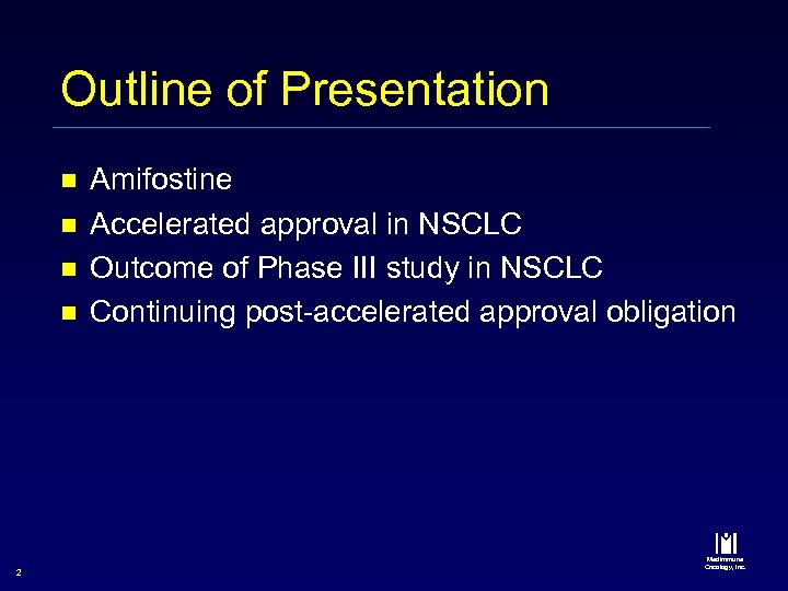 Outline of Presentation n n 2 Amifostine Accelerated approval in NSCLC Outcome of Phase