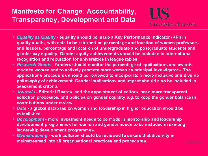 Manifesto for Change: Accountability, Transparency, Development and Data • Equality as Quality - equality