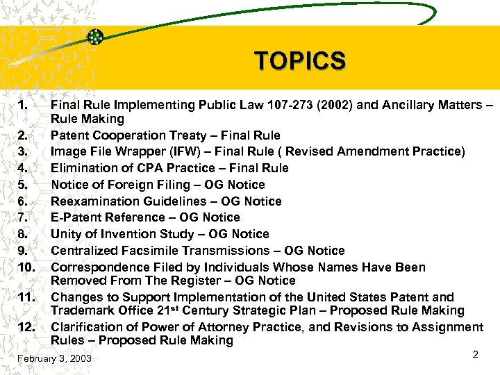 TOPICS 1. 2. 3. 4. 5. 6. 7. 8. 9. 10. 11. 12. Final