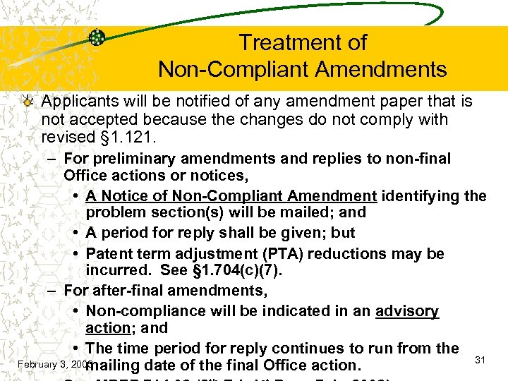Treatment of Non-Compliant Amendments Applicants will be notified of any amendment paper that is