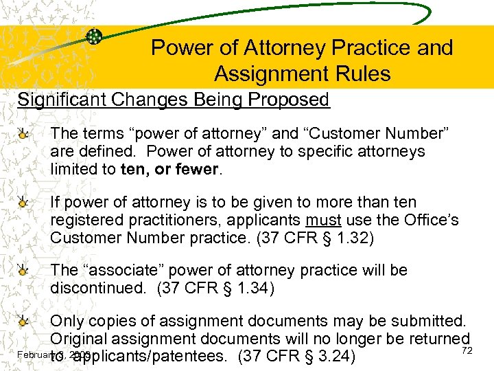 Power of Attorney Practice and Assignment Rules Significant Changes Being Proposed The terms “power