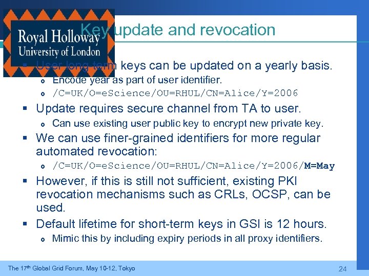 Key update and revocation § User long-term keys can be updated on a yearly