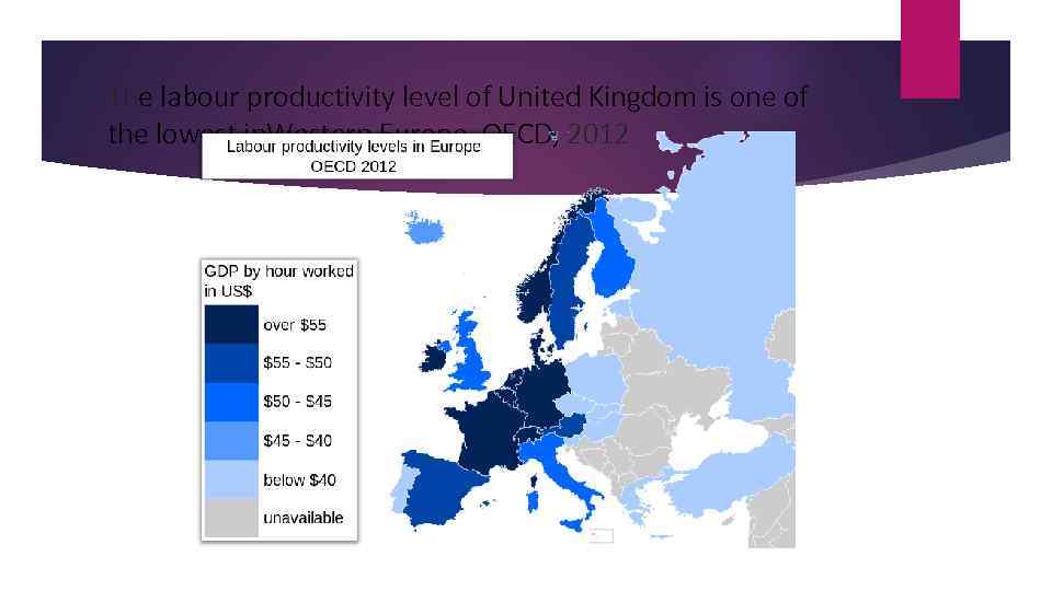 The labour productivity level of United Kingdom is one of the lowest in. Western
