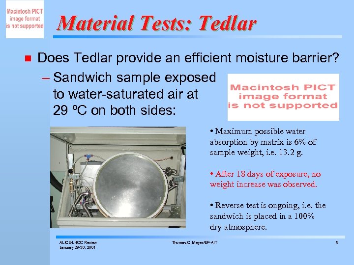 Material Tests: Tedlar n Does Tedlar provide an efficient moisture barrier? – Sandwich sample