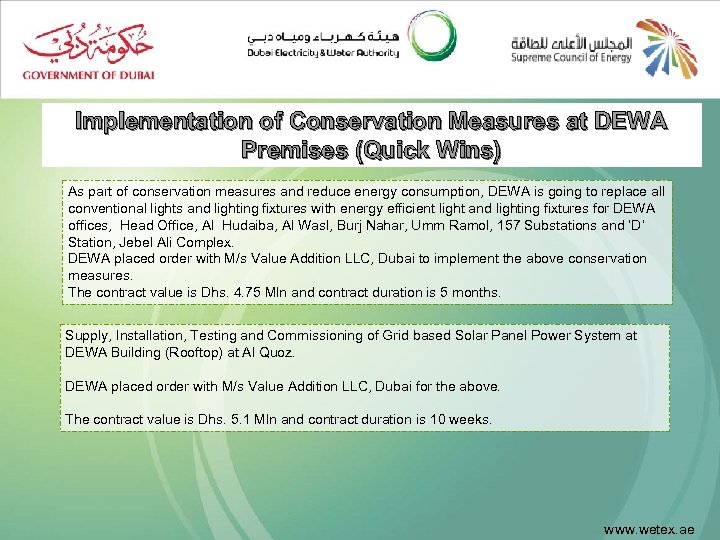 Implementation of Conservation Measures at DEWA Premises (Quick Wins) As part of conservation measures