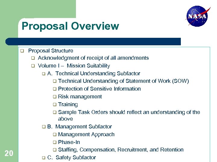 Proposal Overview q 20 Proposal Structure q Acknowledgment of receipt of all amendments q