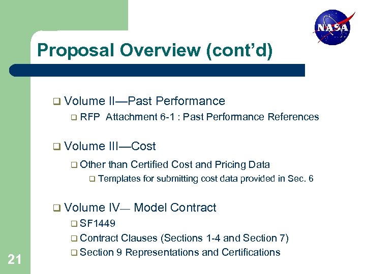 Proposal Overview (cont’d) q Volume q RFP q Volume q Other q II—Past Performance