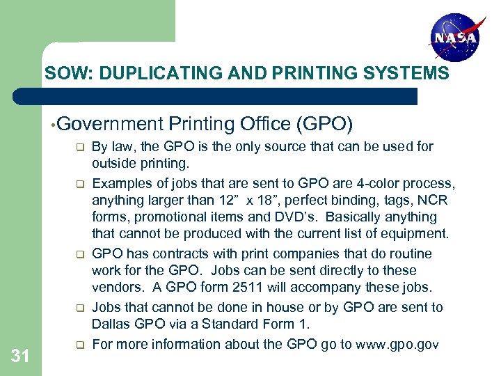 SOW: DUPLICATING AND PRINTING SYSTEMS • Government q q 31 q Printing Office (GPO)