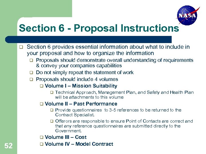 Section 6 - Proposal Instructions q Section 6 provides essential information about what to