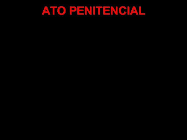 ATO PENITENCIAL 