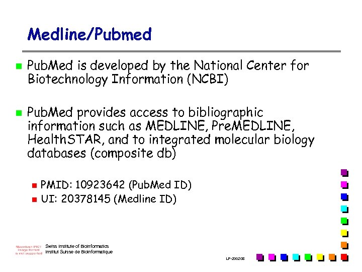 Medline/Pubmed n n Pub. Med is developed by the National Center for Biotechnology Information