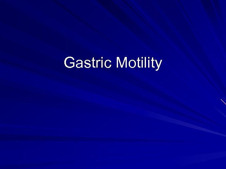 Gastric Motility 