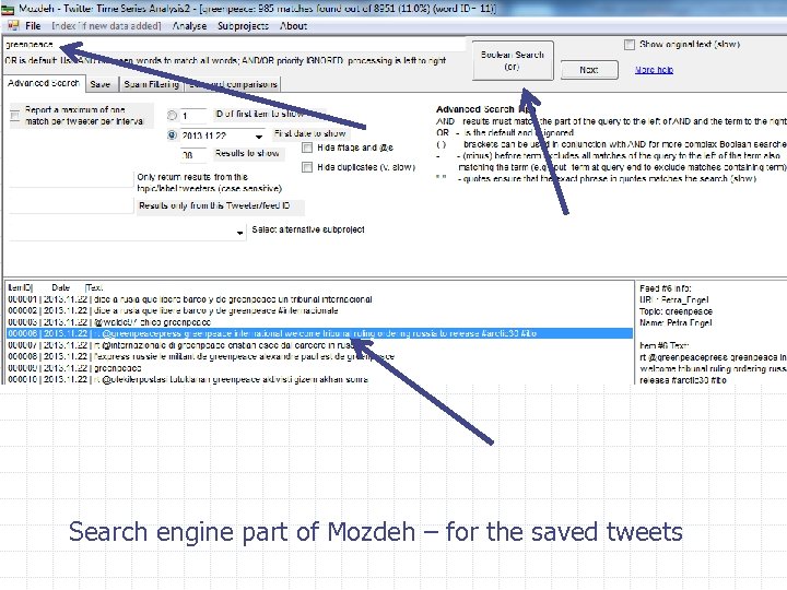 Search engine part of Mozdeh – for the saved tweets 