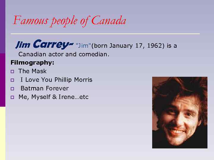Famous people of Canada Jim Carrey- 