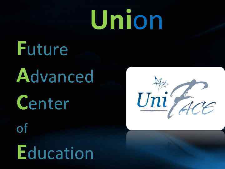 Union Future Advanced Center of Education 