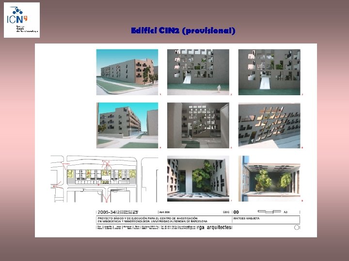 Edifici CIN 2 (provisional) 