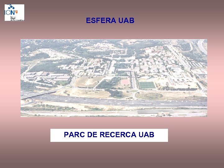 ESFERA UAB PARC DE RECERCA UAB 