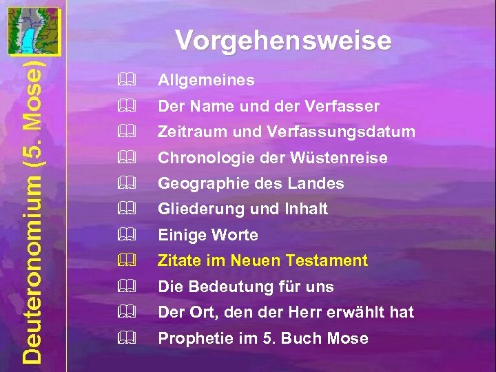 Vorgehensweise & Allgemeines & Der Name und der Verfasser & Zeitraum und Verfassungsdatum &