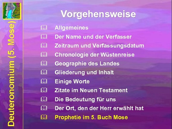 Vorgehensweise & Allgemeines & Der Name und der Verfasser & Zeitraum und Verfassungsdatum &