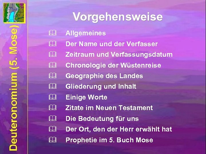 Vorgehensweise & Allgemeines & Der Name und der Verfasser & Zeitraum und Verfassungsdatum &