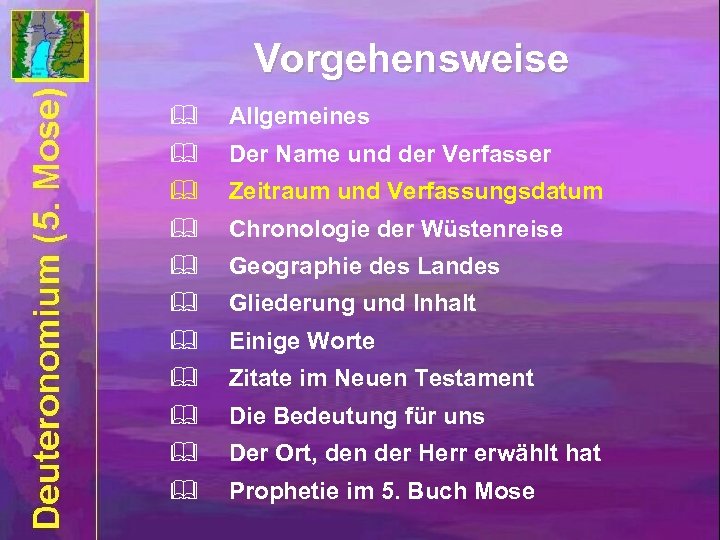 Vorgehensweise & Allgemeines & Der Name und der Verfasser & Zeitraum und Verfassungsdatum &