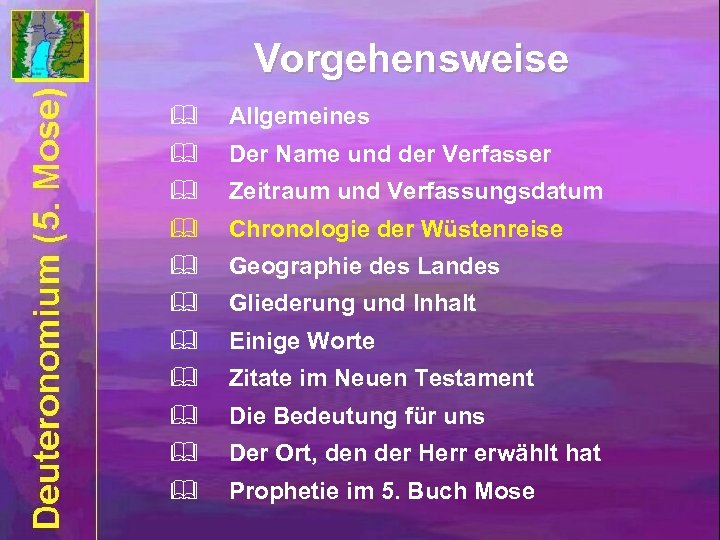 Vorgehensweise & Allgemeines & Der Name und der Verfasser & Zeitraum und Verfassungsdatum &