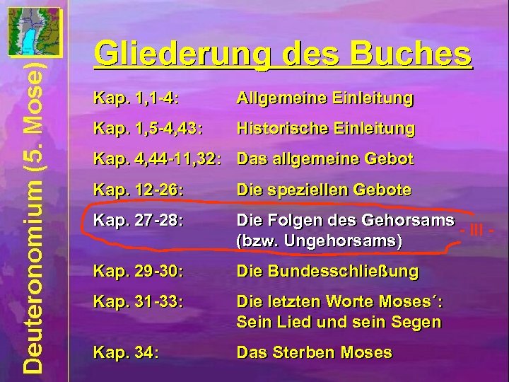 Gliederung des Buches Kap. 1, 1 -4: Allgemeine Einleitung Kap. 1, 5 -4, 43:
