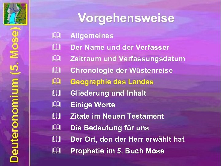 Vorgehensweise & Allgemeines & Der Name und der Verfasser & Zeitraum und Verfassungsdatum &