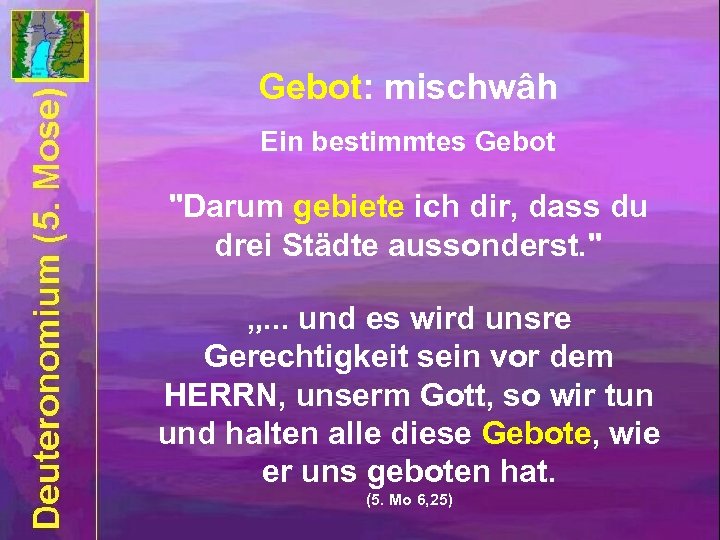 Gebot: mischwâh Ein bestimmtes Gebot 