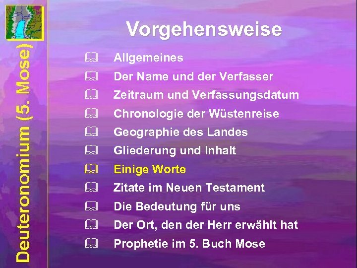 Vorgehensweise & Allgemeines & Der Name und der Verfasser & Zeitraum und Verfassungsdatum &
