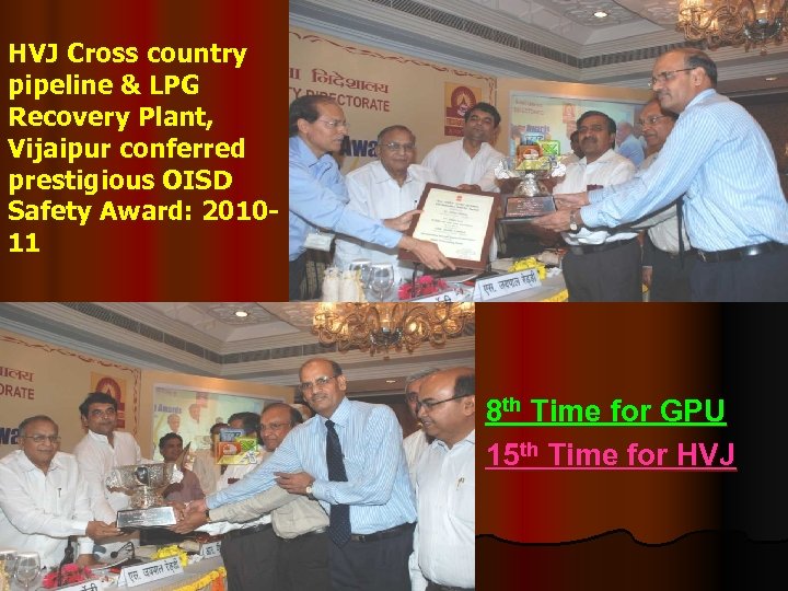 HVJ Cross country pipeline & LPG Recovery Plant, Vijaipur conferred prestigious OISD Safety Award: