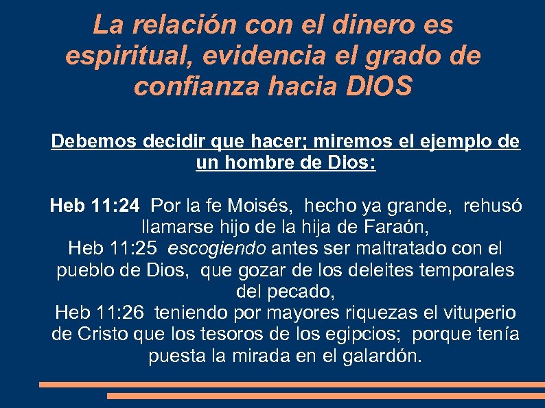 La relación con el dinero es espiritual, evidencia el grado de confianza hacia DIOS