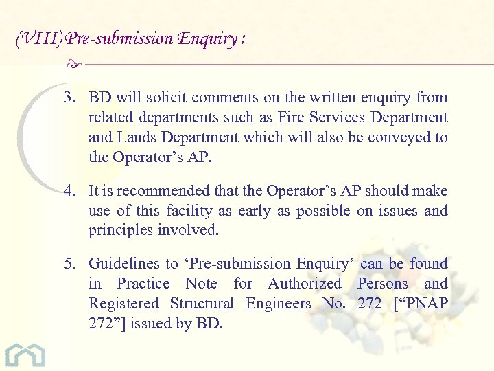 (VIII) Pre-submission Enquiry : 3. BD will solicit comments on the written enquiry from