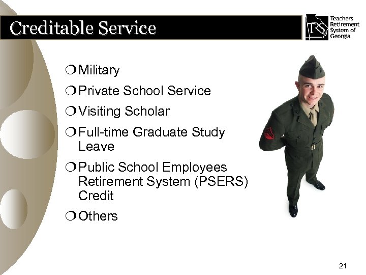 Creditable Service ¦ Military ¦ Private School Service ¦ Visiting Scholar ¦ Full-time Graduate