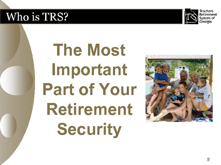 Who is TRS? The Most Important Part of Your Retirement Security 5 