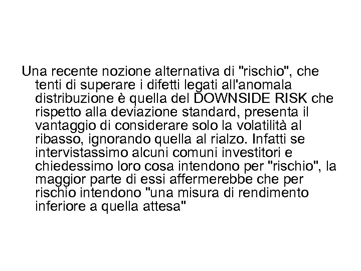 Una recente nozione alternativa di 