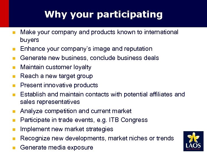 Why your participating n n n Make your company and products known to international