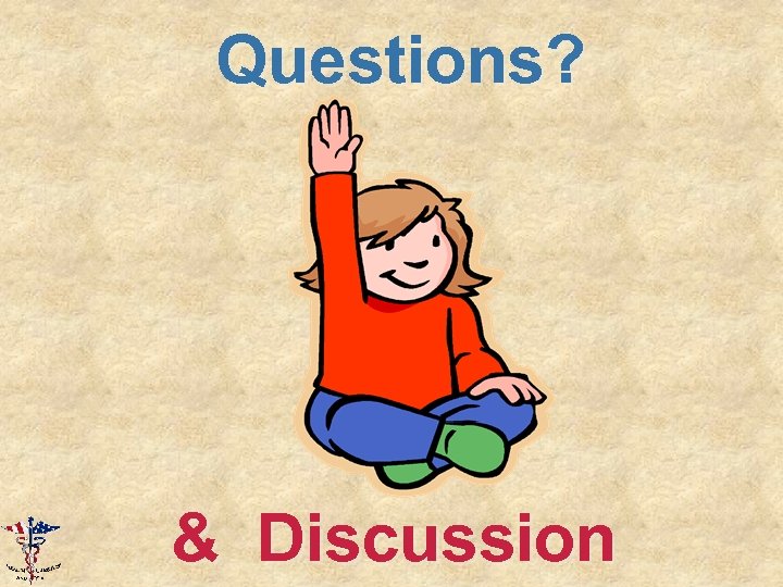 Questions? & Discussion 