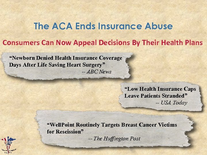 The ACA Ends Insurance Abuse Consumers Can Now Appeal Decisions By Their Health Plans