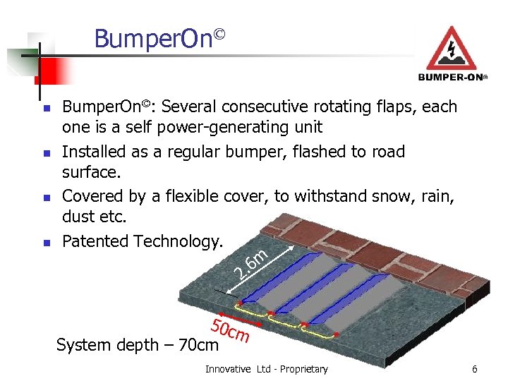 Bumper. On© n n Bumper. On©: Several consecutive rotating flaps, each one is a