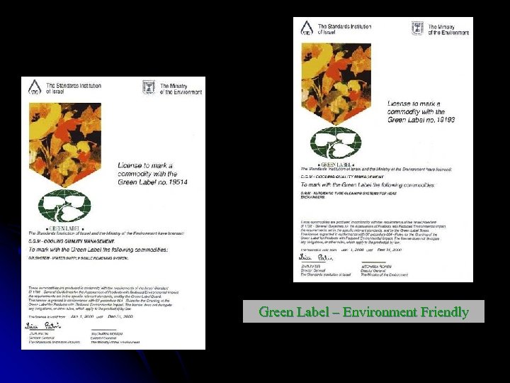 Green Label – Environment Friendly 