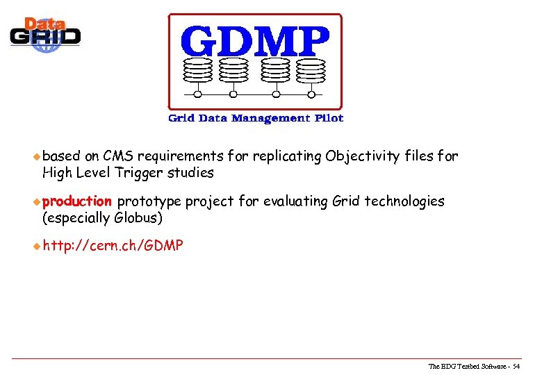 u based on CMS requirements for replicating Objectivity files for High Level Trigger studies