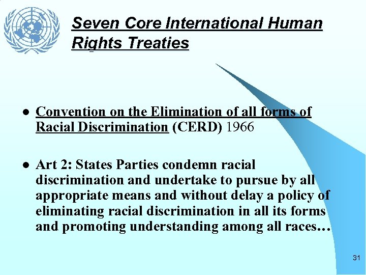 Seven Core International Human Rights Treaties l Convention on the Elimination of all forms