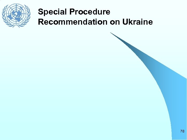 Special Procedure Recommendation on Ukraine 78 