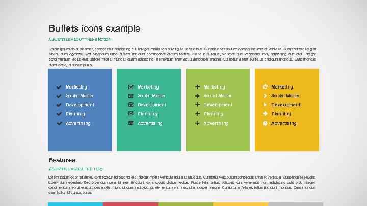 Bullets icons example A SUBTITLE ABOUT THIS SECTION Lorem ipsum dolor sit amet, consectetur