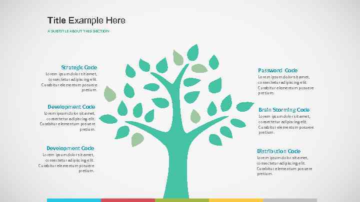 Title Example Here A SUBTITLE ABOUT THIS SECTION Strategic Code Lorem ipsum dolor sit