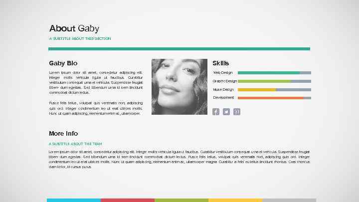 About Gaby A SUBTITLE ABOUT THIS SECTION Gaby Bio Skills Lorem ipsum dolor sit